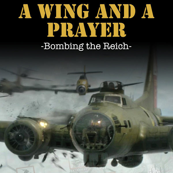 A Wing and a Prayer - Lock n Load Publishing