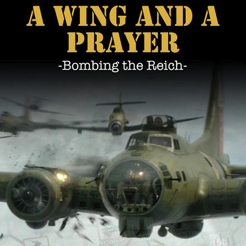 A Wing and a Prayer - Lock n Load Publishing