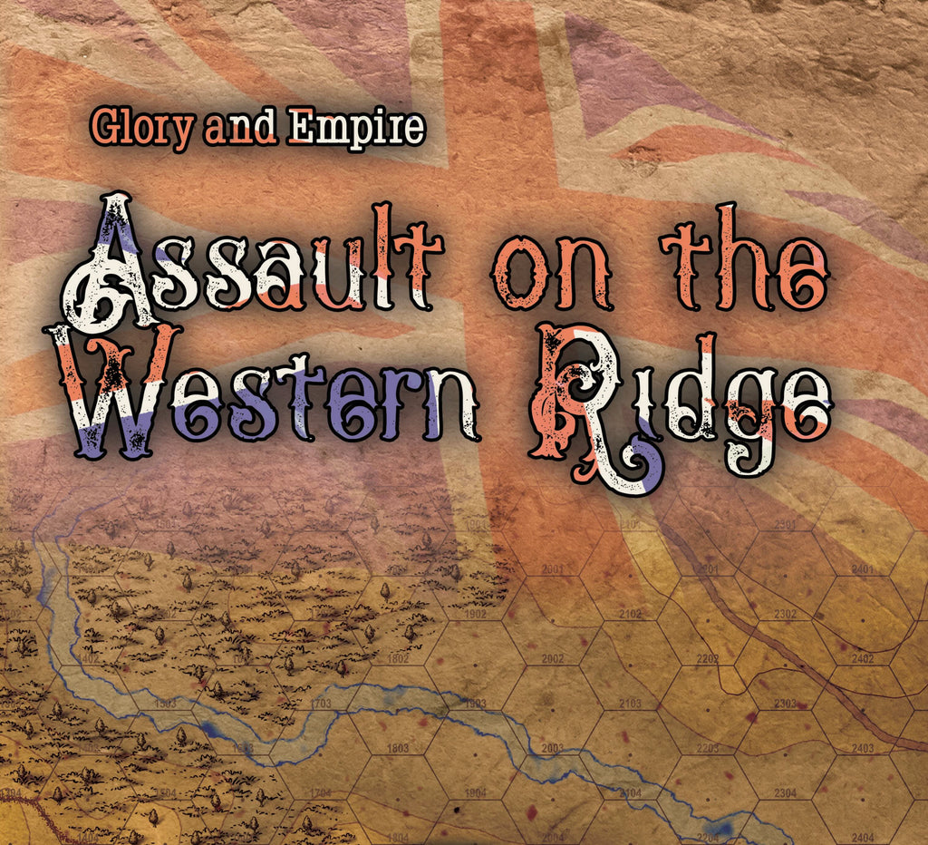 Glory and Empire - First Victories - Assault On Western Ridge Expansion