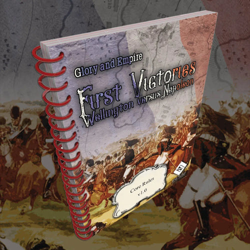 Glory and Empire - First Victories Core Rule Book - Lock n Load Publishing