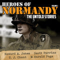Heroes of Normandy - The Untold Stories, Book 1 Lock 'n Load Publishing