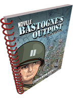 Lock 'n Load Tactical: Noville Bastognes Outpost Companion Book