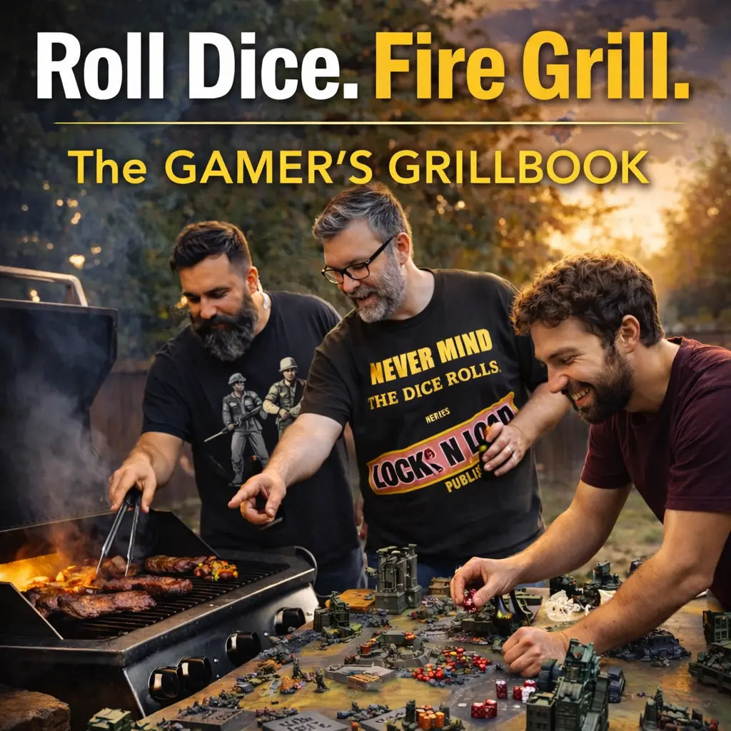 Roll Dice. Fire Grill. The Gamer’s Grillbook - Lock n Load Publishing
