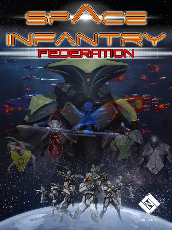 Space Infantry Federation - Lock n Load Publishing
