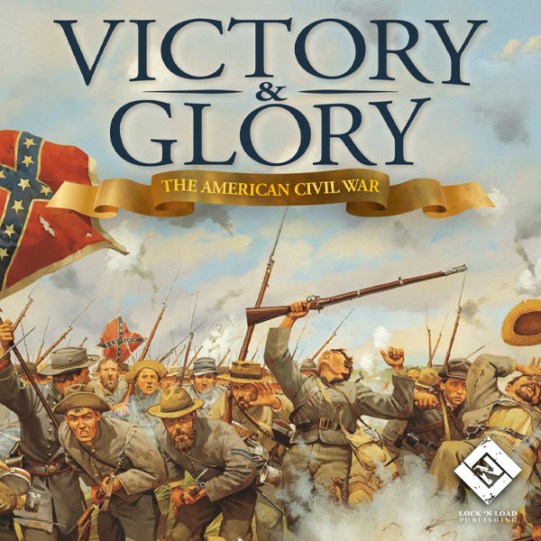 Victory and Glory: The American Civil War