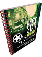 Nations At War: White Star Rising 2nd Edition Companion