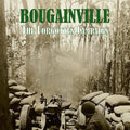 Bougainville - The Forgotten Campaign - Lock n Load Publishing