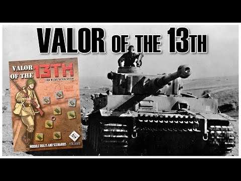 Lock 'n Load Tactical: Valor of the 13th Expansion for Heroes of the Motherland