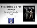 Point Blank: V is for Victory 2nd Edition